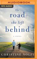 The Road She Left Behind