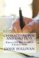 Characters, POV, and Emotion