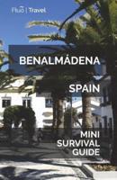 Benalmádena Mini Survival Guide