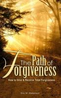 The Path of Forgiveness