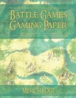 Battle Games Gaming Paper