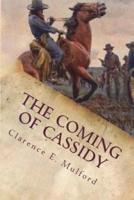 The Coming of Cassidy