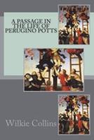 A Passage in the Life of Perugino Potts