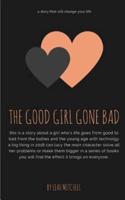 The Good Girl Gone Bad
