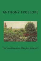 The Small House at Allington Volume 3
