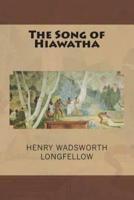 The Song of Hiawatha