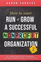 How to Start, Run & Grow a Successful Nonprofit Organization