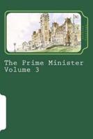 The Prime Minister Volume 3