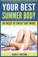 Your Best Summer Body