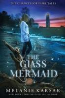 The Glass Mermaid