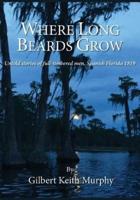 Where Long Beards Grow