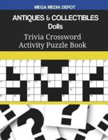 ANTIQUES & COLLECTIBLES Dolls Trivia Crossword Activity Puzzle Book