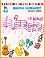 Musical Instrument Musical Notes Coloring Book for Kids