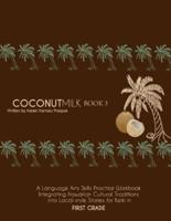 Coconut Milk- Book 3