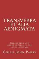 Transverba Et Alia Aenigmata