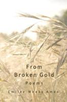 From Broken Gold