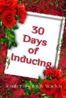 30 Days of Inducing
