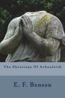 The Shootings Of Achnaleish