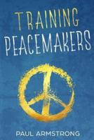 Training Peacemakers