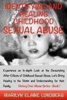 Identifying and Healing Childhood Sexual Abuse