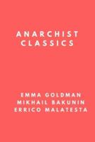 Anarchist Classics