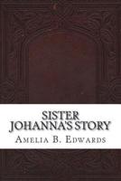 Sister Johanna's Story