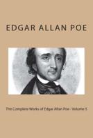 The Complete Works of Edgar Allan Poe - Volume 5
