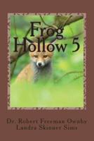 Frog Hollow 5