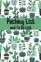 Packing List and To Do List