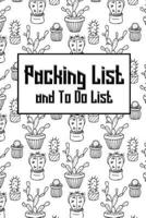 Packing List and To Do List