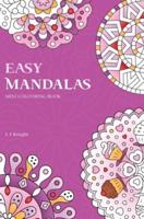 Easy Mandalas Mini Colouring Book: 50 Original Travel Size Mandala Designs For Relaxation