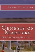 Genesis of Martyrs