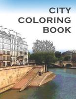 City Coloring Book: An Adult Coloring Book of Beautiful Cities in France