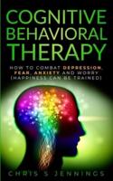 Cognitive Behavioral Therapy