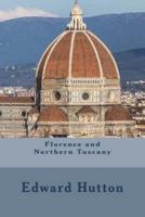 Florence and Northern Tuscany