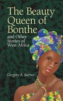 The Beauty Queen of Bonthe and Other Stories of West Africa