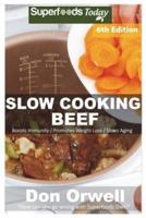 Slow Cooking Beef