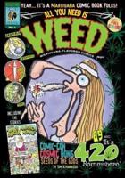 All You Need Is Weed No.1