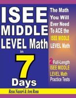 ISEE Middle Level Math in 7 Days