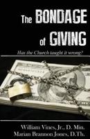 The Bondage of Giving