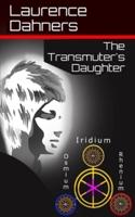 The Transmuter's Daughter