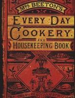 Mrs. Beeton's Every Day Cookery and Housekeeping Book 142 Coloured Illustrations (16)