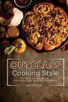 Outclass Cooking Style
