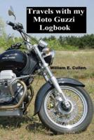 Travels With My Moto Guzzi Log Book