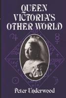 Queen Victoria's Other World