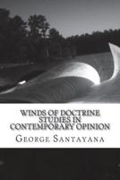 Winds Of Doctrine Studies in Contemporary Opinion