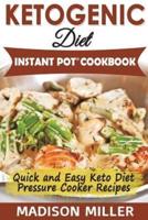 Ketogenic Diet Instant Pot Cookbook