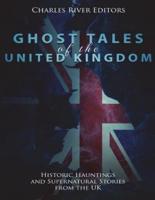 Ghost Tales of the United Kingdom