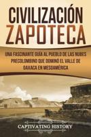 Civilización Zapoteca