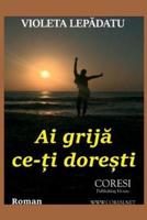 AI Grija Ce-Ti Doresti